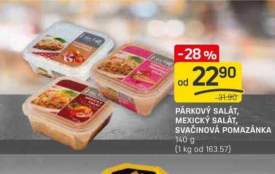 PÁRKOVÝ SALÁT, MEXICKÝ SALÁT, SVAČINOVÁ POMAZÁNKA 140 g 