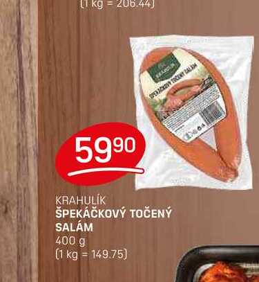 ŠPEKÁČKOVÝ TOČENÝ SALÁM 400 g 