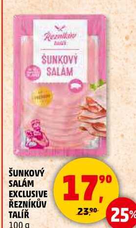 ŠUNKOVÝ SALAM EXCLUSIVE ŘEZNÍKŮV TALÍŘ, 100 g 