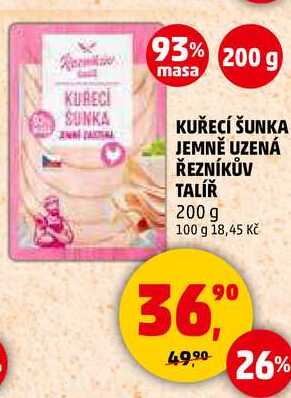 KUŘECÍ ŠUNKA JEMNĚ UZENÁ ŘEZNÍKŮV TALÍŘ, 200 g 