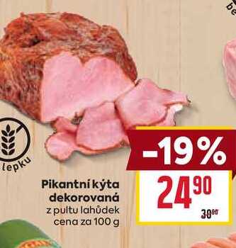 Pikantní kýta dekorovaná z pultu lahůdek cena za 100g