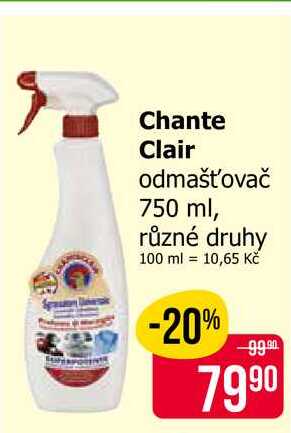Chante Clair odmašťovač 750 ml