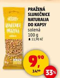PRAŽENÁ SLUNEČNICE NATURALIA DO KAPSY solená, 100 g  
