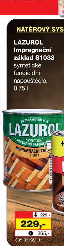 LAZUROL Impregnační základ S1033 syntetické fungicidní napouštědlo, 0,75l