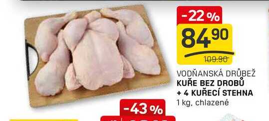 KUŘE BEZ DROBŮ + 4 KUŘECÍ STEHNA 1 kg, chlazené 
