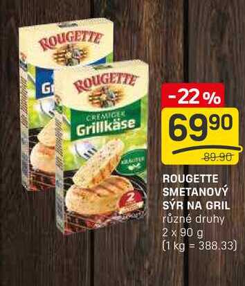 ROUGETTE SMETANOVÝ SÝR NA GRIL různé druhy 2 x 90g
