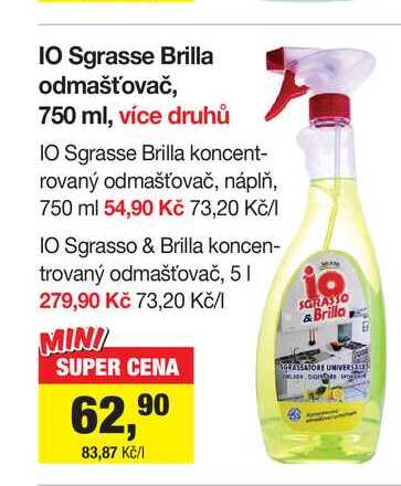 IO Sgrasse Brilla odmašťovač, 750 ml