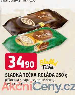SLADKÁ TEČKA ROLÁDA 250 g 