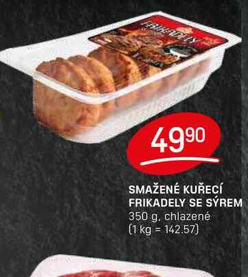 SMAŽENÉ KUŘECÍ FRIKADELY SE SÝREM 350 g, chlazené 