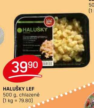 HALUŠKY LEF 500 g, chlazené