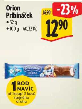 Orion Pribináček, 32 g