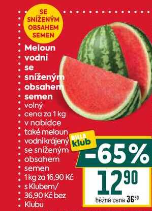 Meloun vodní se sníženým obsahem semen volný cena za 1 kg 