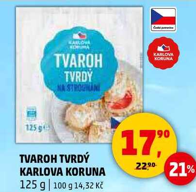 TVAROH TVRDÝ KARLOVA KORUNA, 125 g
