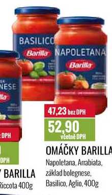 OMÁČKY BARILLA Napoletana, Arrabiata, základ bolegnese, Basilico, Aglio, 400g 