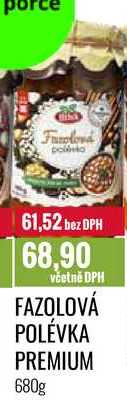 FAZOLOVÁ POLÉVKA PREMIUM 680g 