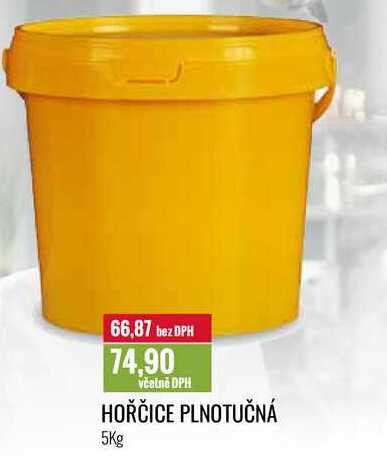 HOŘČICE PLNOTUČNÁ 5Kg 