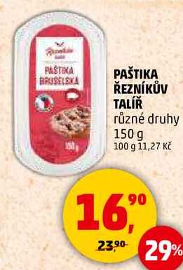PAŠTIKA ŘEZNÍKŮV TALÍŘ různé druhy, 150 g 