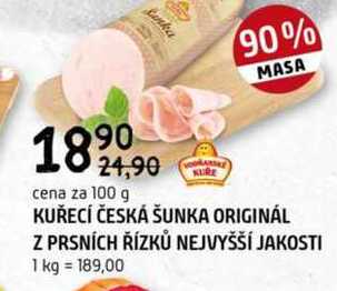 KUŘECÍ ČESKÁ ŠUNKA ORIGINÁL Z PRSNÍCH ŘÍZKŮ NEJVYŠŠÍ JAKOSTI 1 kg 