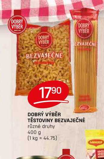 DOBRÝ VÝBĚR TĚSTOVINY BEZVAJEČNÉ různé druhy 400 g