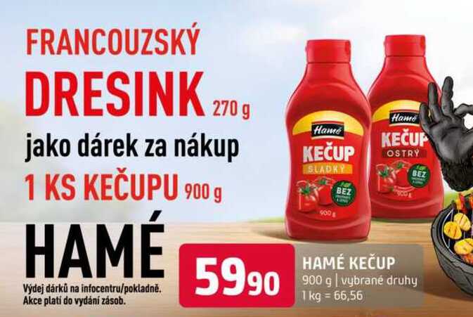 HAMÉ KEČUP 900 g vybrané druhy 
