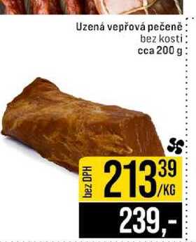 Uzená vepřová pečeně bez kosti cca 200 g