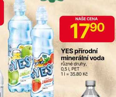 YES přírodní minerální voda různé druhy, 0,5l, PET 