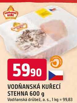 VODŇANSKÁ KUŘECÍ STEHNA 600 g 