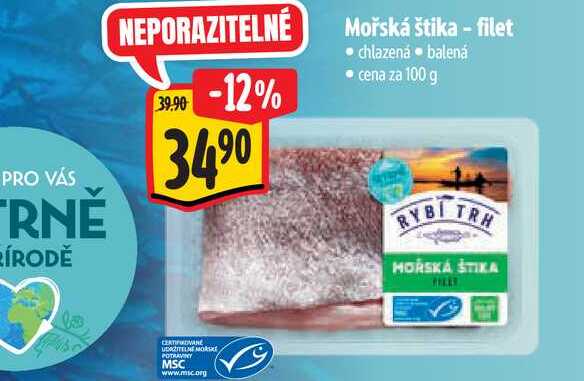 Mořská štika - filet, chlazená, balená 100g