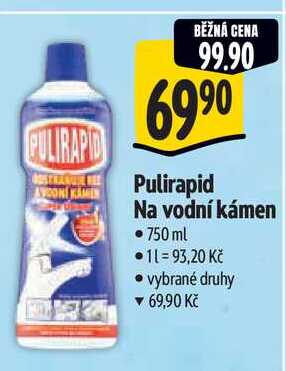 Pulirapid Na vodní kámen 750 ml 