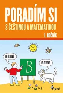 Poradím si s češtinou a matematikou 1. ročník