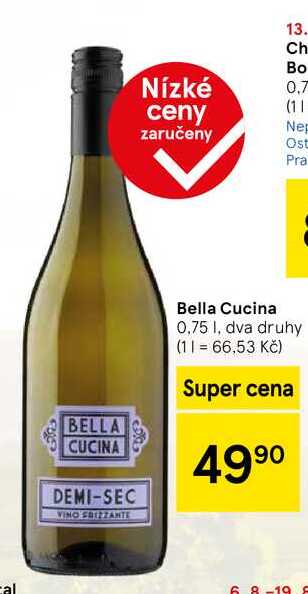 Bella Cucina, 0,75 I, dva druhy