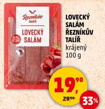 LOVECKÝ SALÁM ŘEZNÍKŮV TALÍŘ krájený, 100 g 