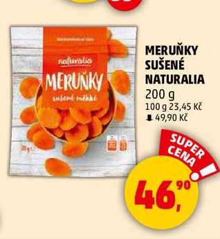 MERUŇKY SUŠENÉ NATURALIA, 200 g 