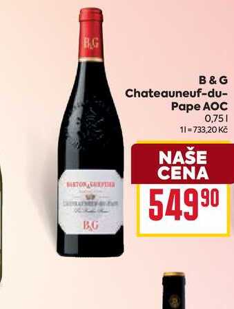 B&G Chateauneuf-du- Pape AOC 0,75l
