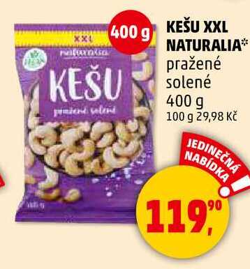 KEŠU XXL NATURALIA pražené solené, 400 g 