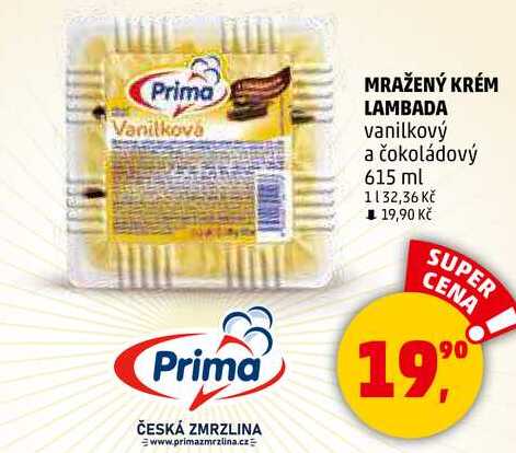 MRAŽENÝ KRÉM LAMBADA vanilkový a čokoládový, 615 ml 