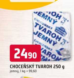 CHOCEŇSKÝ TVAROH 250 g jemný
