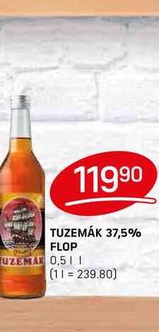 TUZEMÁK 37,5% FLOP 0,5l