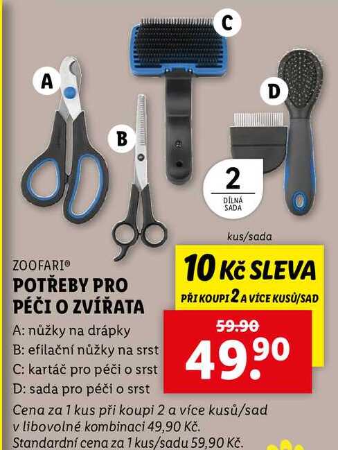 POTŘEBY PRO PÉČI O ZVÍŘATA