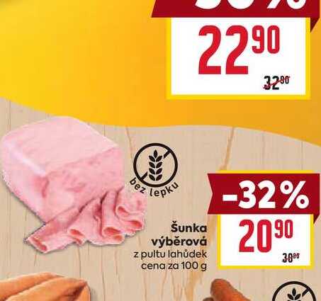 Šunka výběrová z pultu lahůdek cena za 100 g 
