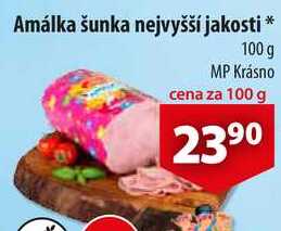 Amálka šunka nejvyšší jakosti, 100 g 
