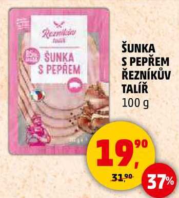 ŠUNKA S PEPŘEM ŘEZNÍKŮV TALÍŘ, 100 g 