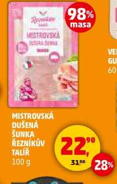 MISTROVSKÁ DUŠENÁ ŠUNKA ŘEZNÍKŮV TALÍŘ, 100 g 