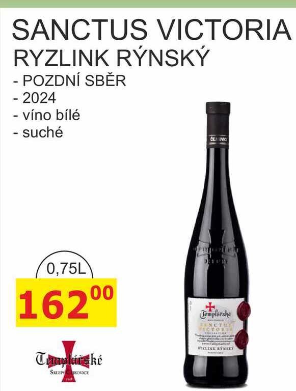 Templářské sklepy 0,75l SANCTUS VICTORIA RYZLINK RÝNSKÝ - POZDNÍ SBĚR - 2024 
