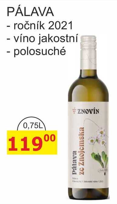 ZNOVÍN PÁLAVA - ročník 2021 - víno jakostní - polosuché 0,75L 