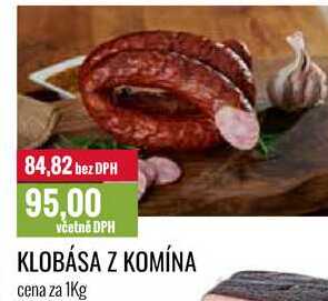 KLOBÁSA Z KOMÍNA cena za 1Kg 