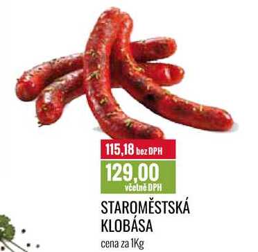 STAROMĚSTSKÁ KLOBÁSA cena za 1Kg 