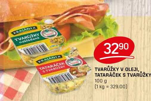 TVARŮŽKY V OLEJI, TATARÁČEK S TVARŮŽKY 100g