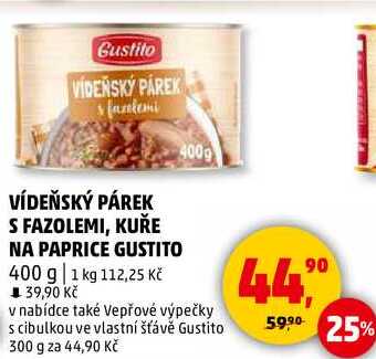 VÍDEŇSKÝ PÁREK S FAZOLEMI, KUŘE NA PAPRICE GUSTITO, 400 g  