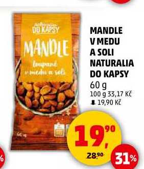 MANDLE V MEDU A SOLI NATURALIA DO KAPSY, 60 g  